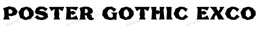 Poster Gothic ExCond字体转换